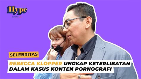 video rebecca klopper|Rebecca Klopper: Korban Penyebaran Konten Intim。